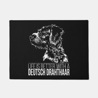 Deutsch Drahthaar life is better dog saying  Doormat