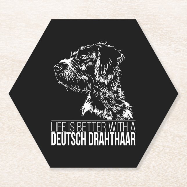 Deutsch Drahthaar life is better dog saying  Paper Coaster (Front)