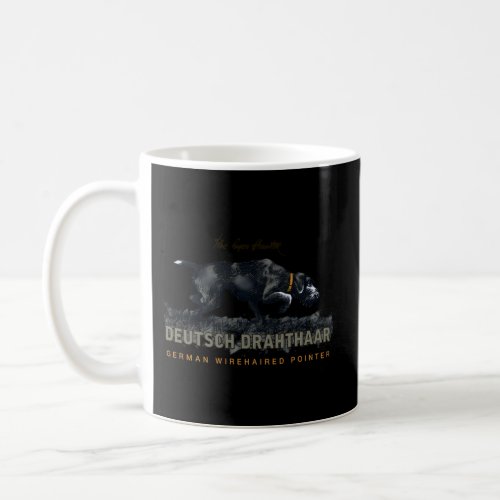 Deutsch Drahthaar The Born Hunter Coffee Mug