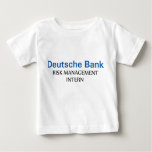 Deutsche Bank Risk Management Intern Baby T-Shirt