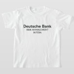 Deutsche Bank Risk Management Intern Girl&#39;s T-Shirt