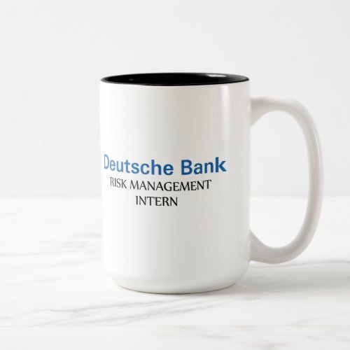 Deutsche Bank Risk Management Intern Two_Tone Coffee Mug