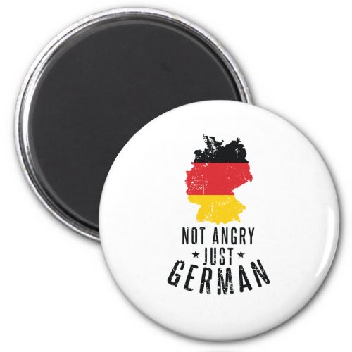 Deutschland Not Angry Just German Magnet