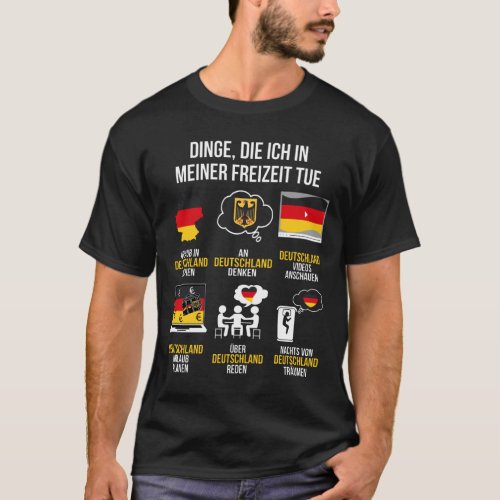Deutschland Spruch  Lustiger Freizeit Germany T_Shirt