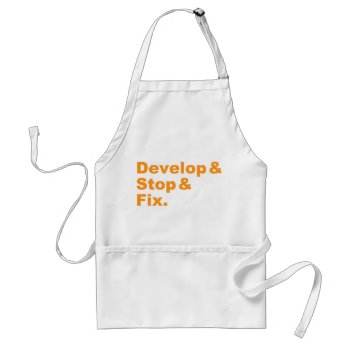 Develop & Stop & Fix Apron by DryGoods at Zazzle