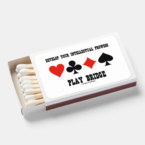 Develop Your Intellectual Prowess Play Bridge Matchboxes