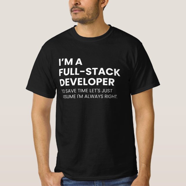 Developers And Programmers Funny Saying T-Shirt (Front)