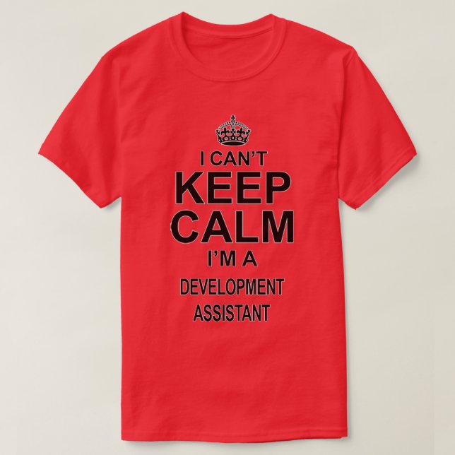 Development Assistant Birthday Christmas GiftPrese T-Shirt (Design Front)