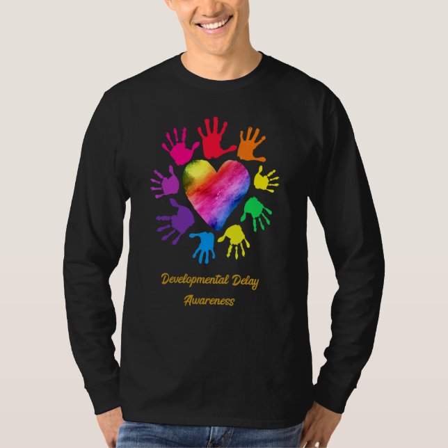 Developmental Delay Awareness Hands Developmental  T-Shirt (Front)