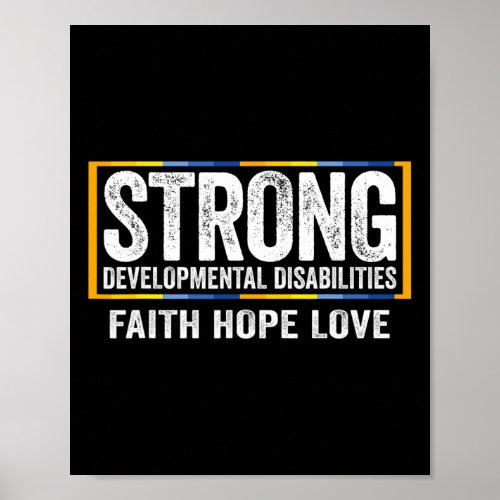 Developmental Disabilities Awareness Strong 1 Poster