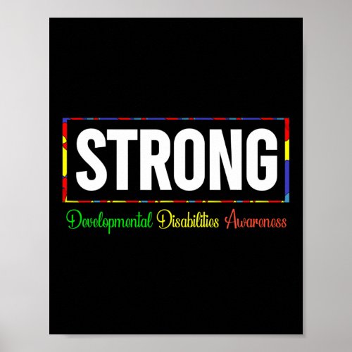 Developmental Disabilities Awareness Strong  Poster