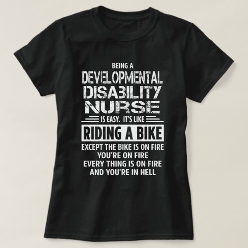 Developmental Disability Nurse T_Shirt