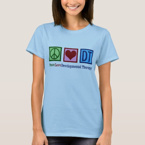 Developmental Therapy T_Shirt