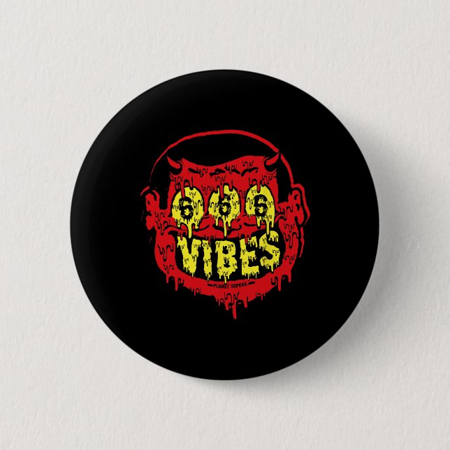 Devil 666 Vibes - Retro Style 666 Funny Evil Hallo Button (Front)