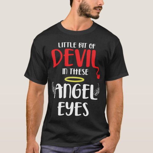 Devil In These Angel Eyes T_Shirt
