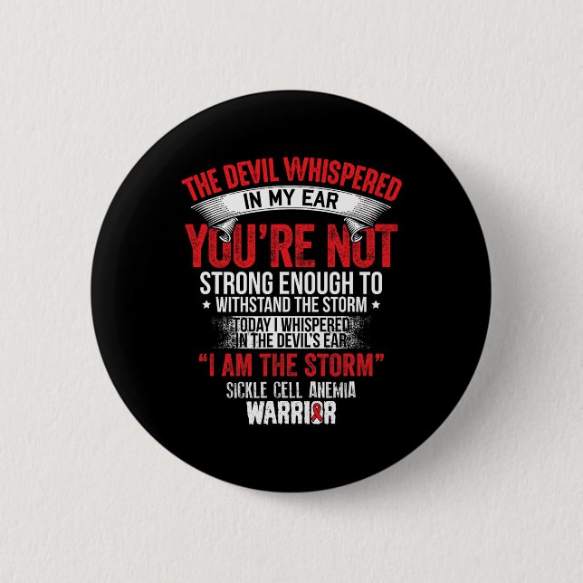 Devil Whispered- Sickle Cell Anemia Awareness Supp Button (Front)