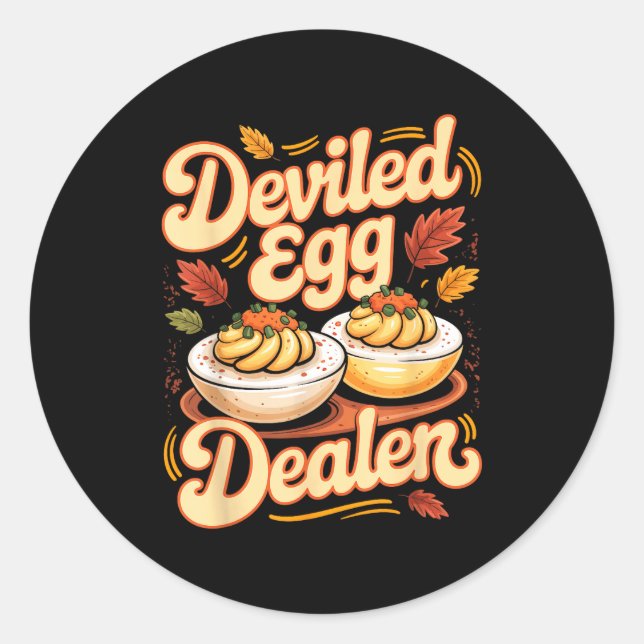 Deviled Egg Er Funny Retro Thanksgiving Food Quote Classic Round Sticker (Front)