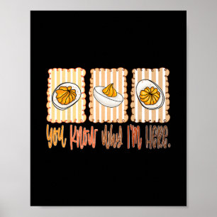 Deviled Egg You Know Why I'm Here Thanksgiving Reu Poster