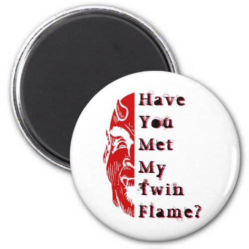 Devilish Humor Twin Flame twinflame devil mirror Magnet
