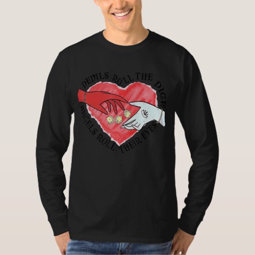 Devils Dice Angels Eyes Valentines Day Costume T_Shirt
