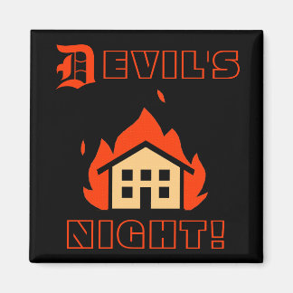 DEVIL'S NIGHT - DETROIT MAGNET