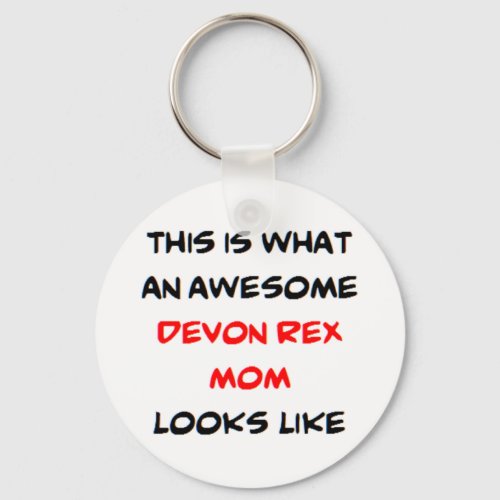 Devon Rex mom awesome Keychain