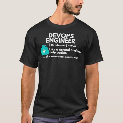 DevOps Engineer Definition Funny Engineering  T_Shirt