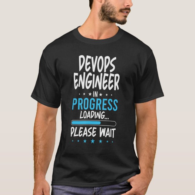 Devops Engineer in Progress T-Shirt (Front)