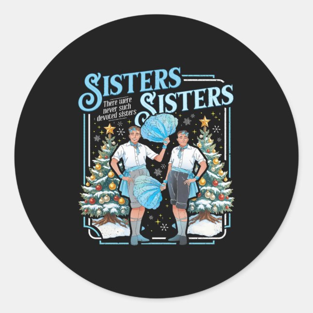 Devoted Sisters White Xmas Merry Christmas Snowfla Classic Round Sticker (Front)