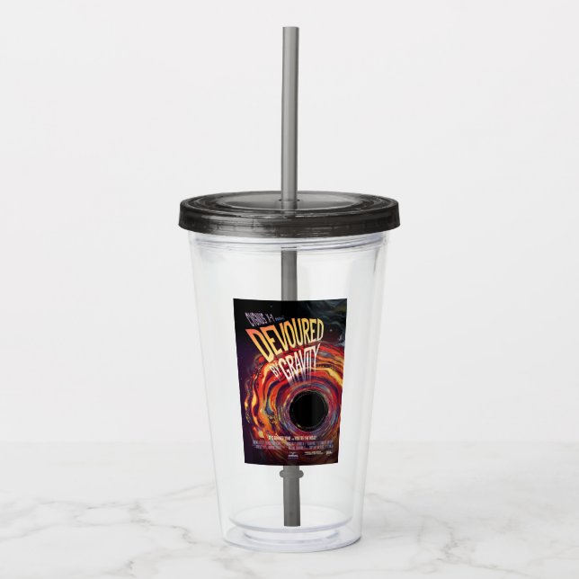 Devoured By Gravity Halloween Hole Black Horror Acrylic Tumbler (Front)