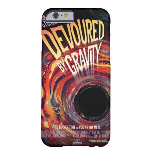 Devoured By Gravity Halloween Hole Black Horror Barely There iPhone 6 Case