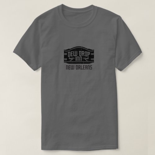 Dew Drop Inn New Orleans T_Shirt