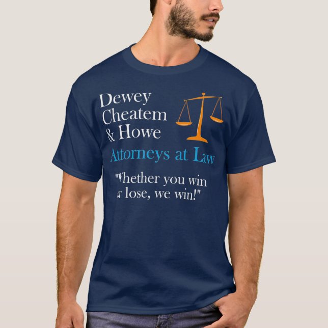 Dewey Cheatem and Howe  Justice Scales T-Shirt (Front)