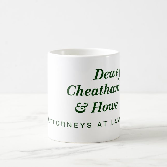 Dewey, Cheatham & Howe Coffee Mug (Center)