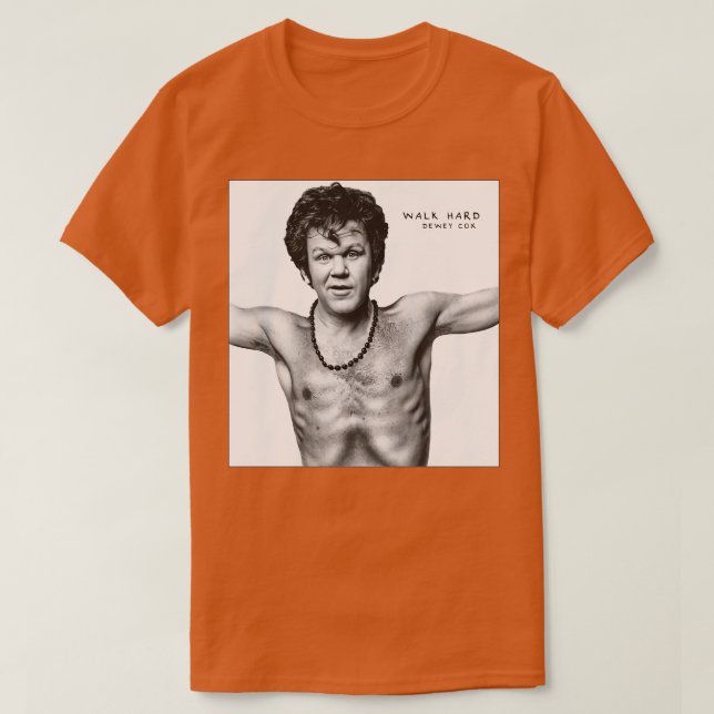 DEWEY COX T-Shirt (Design Front)