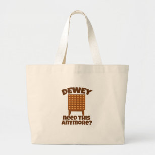 Dewey Need This Funny Library Cartoon Large Tote Bag