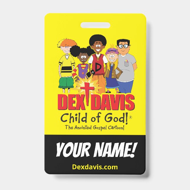 "Dex n' Them" Name Badge (double-sided) (Front)