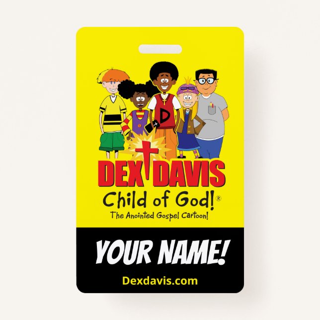 "Dex n' Them" Name Badge (double-sided) (Front)