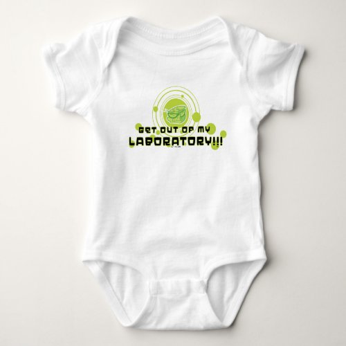 Dexter _ Get Out Of My Laboratory Baby Bodysuit