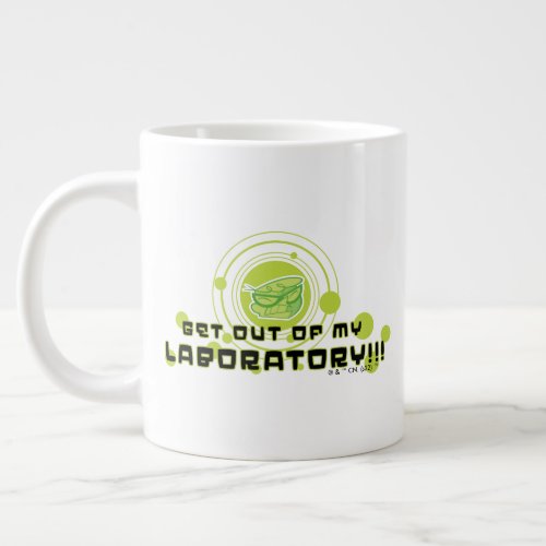 Dexter _ Get Out Of My Laboratory Giant Coffee Mug