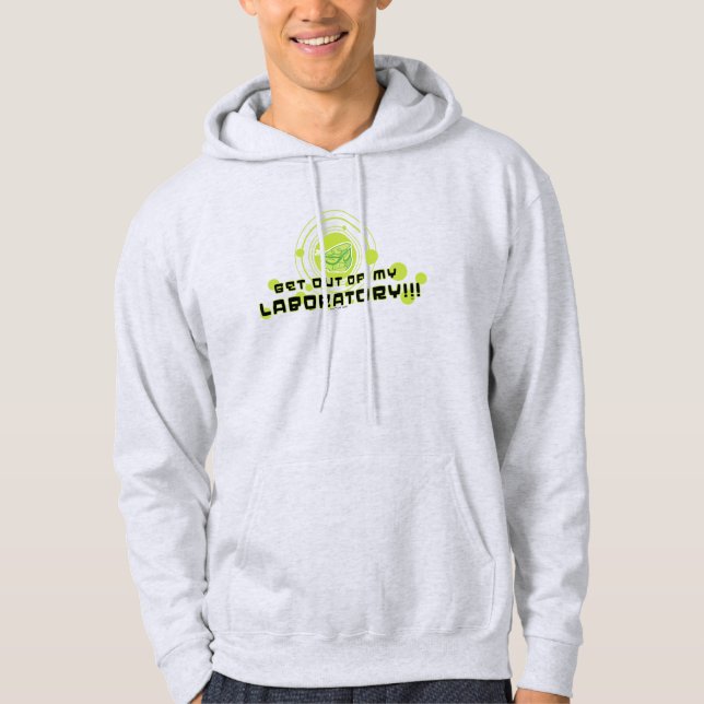 Dexter - Get Out Of My Laboratory!!! Hoodie (Front)