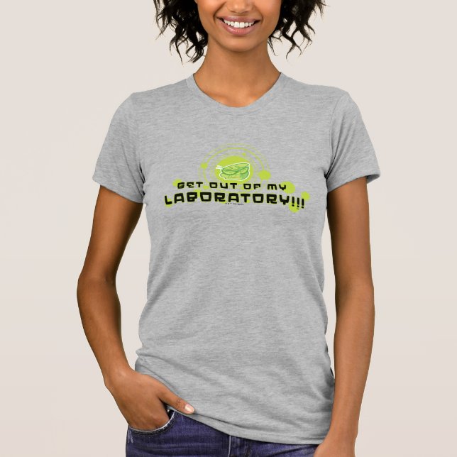Dexter - Get Out Of My Laboratory!!! T-Shirt (Front)