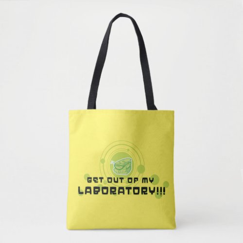 Dexter _ Get Out Of My Laboratory Tote Bag