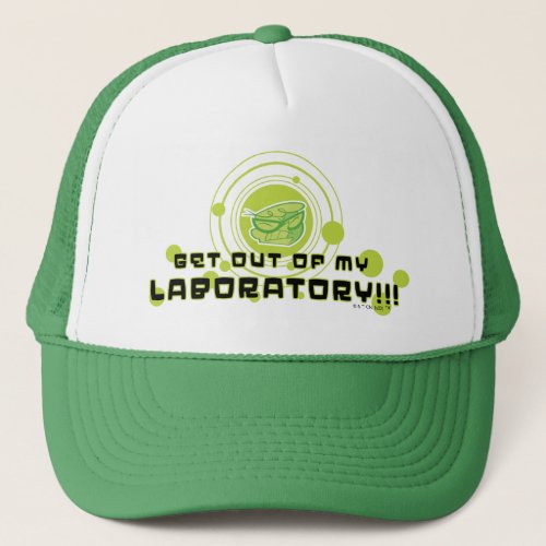 Dexter _ Get Out Of My Laboratory Trucker Hat