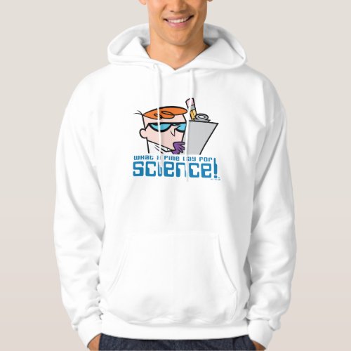 Dexter _ What A Fine Day For Science Hoodie