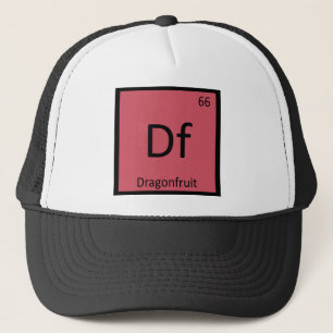 Df - Dragonfruit Chemistry Periodic Table Symbol Trucker Hat