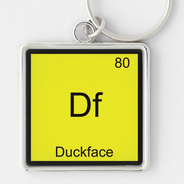Df - Duckface Element Symbol Meme Funny Chemistry Keychain (Front)
