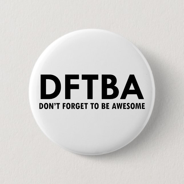 DFTBA PINBACK BUTTON (Front)