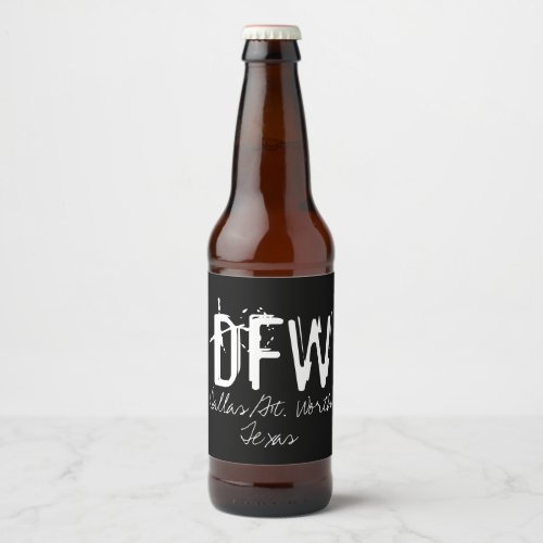 DFW Dallas Airport Code Typography Beer Bottle Label