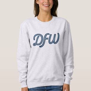 DFW Dallas Fort Worth Script Logo – Texas Airport Sweatshirt